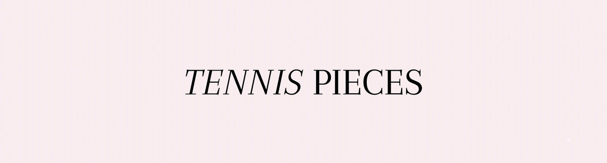 TENNIS PIECES